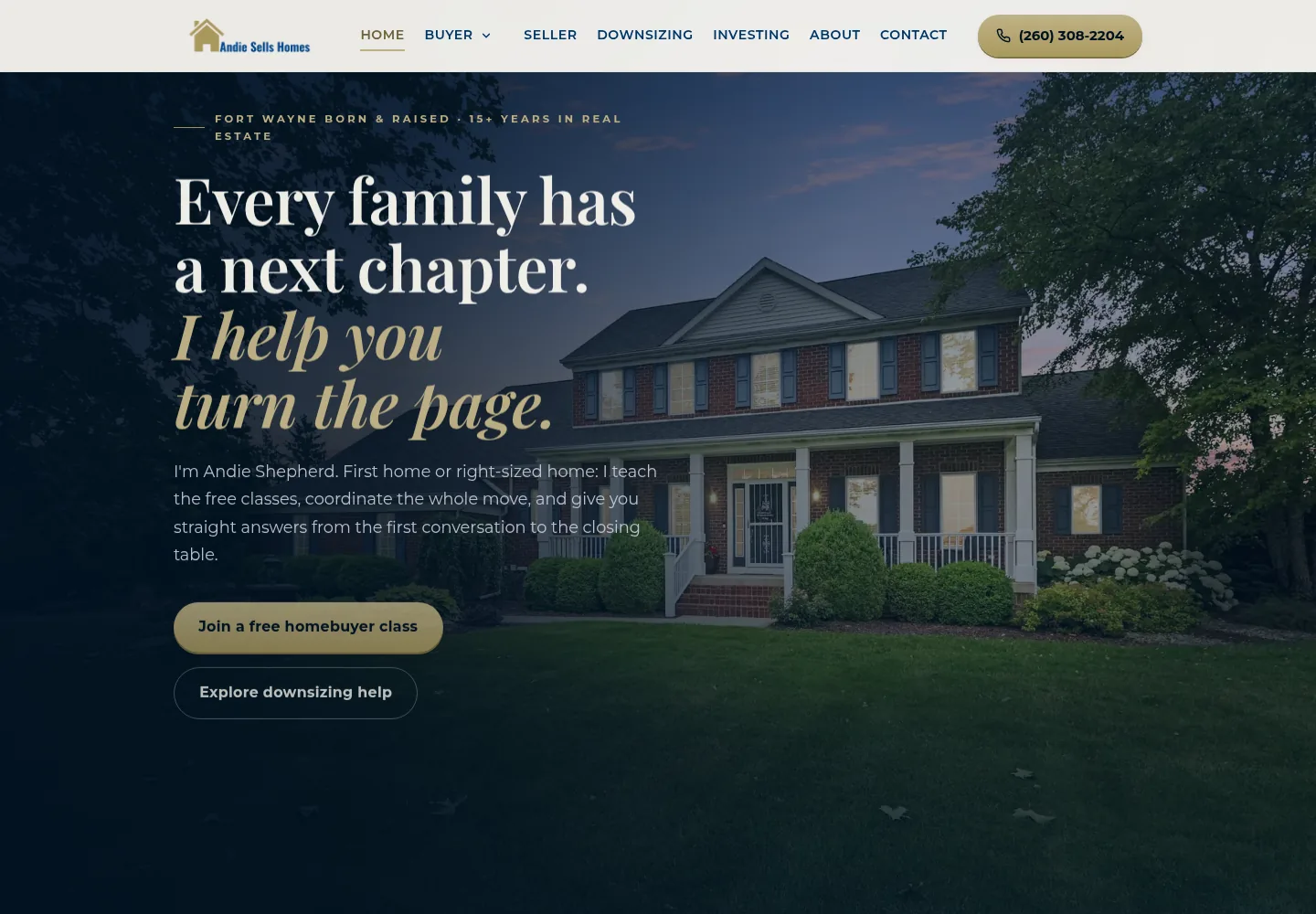 Home page of andiesellshomes.com: headline reads Every family has a next chapter, I help you turn the page, with a photo of a Fort Wayne home and two buttons